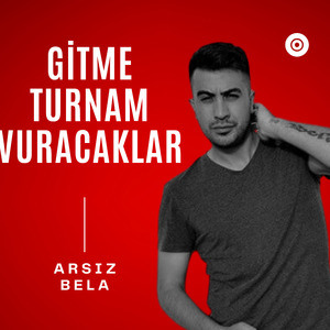 Gitme Turnam Vuracaklar