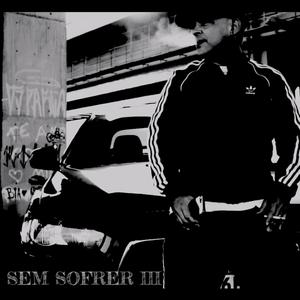 Sem Sofrer III (feat. Dj Vinil & Nitro Di)