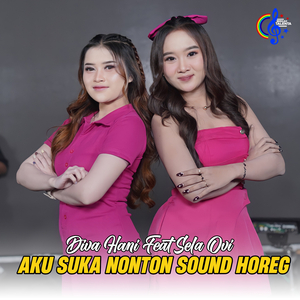Aku Suka Nonton Sound Horeg