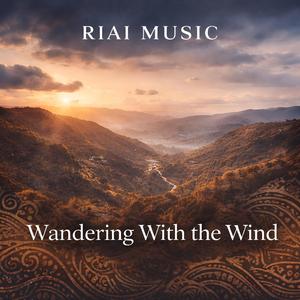 Wandering With the Wind