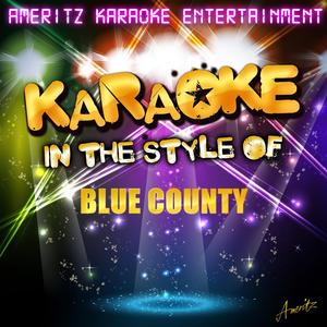 That's Cool (In the Style of Blue County) [Karaoke Version]