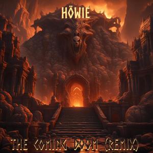 The Coming Doom (Remix)
