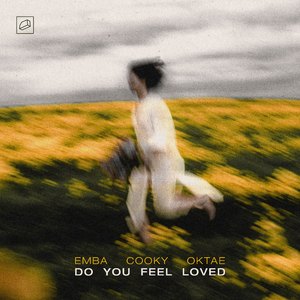 Do You Feel Loved