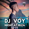 Dj Voy - Night at Ibiza (Original Mix)