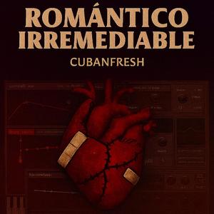 Romantico Irremediable