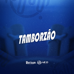 TAMBORZÃO