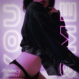 you & me (feat. StillDyl)