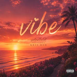VIBE (feat. Kris Rob)