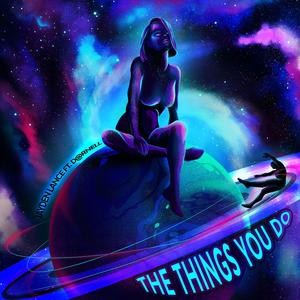 The things You Do (feat. D@rnell)