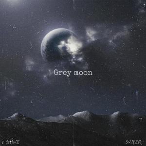 Grey Moon