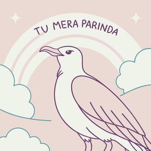 Tu Mera Parinda