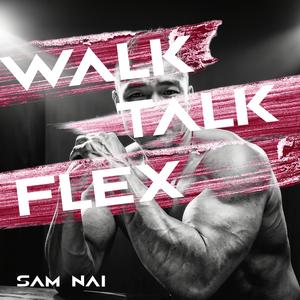 Walk Talk Flex