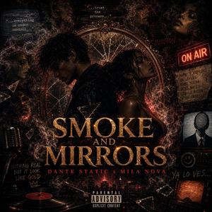 Smoke & Mirrors