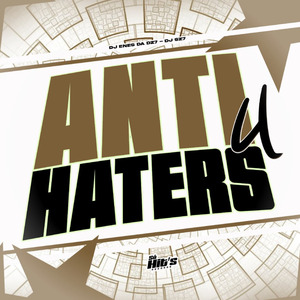 Anti Haters 4
