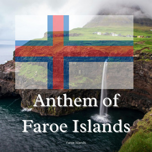 Anthem of Faroe Islands