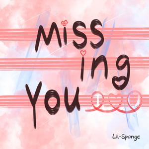 Missing You（prod.by.苏江辉）