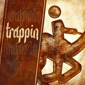 Trappin' (feat. Lida)