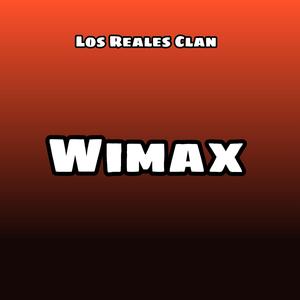 Wimax (feat. Los Reales Clan)