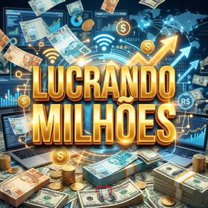 LUCRANDO MILHÕES