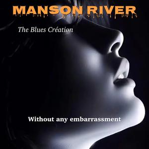 Without any embarrassment (feat. The Blues Création)