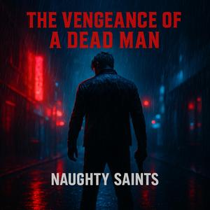 The vengeance of a dead man