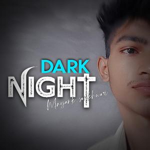 DARK NIGHT 2