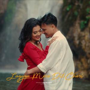 Lagyau Mero Dil Chori