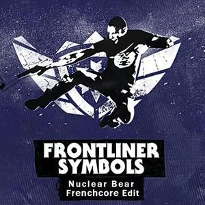 Frontliner-Symbols（Nuclear bear frenchcore edit）