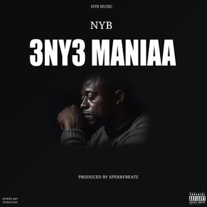3NY3 MANIAA
