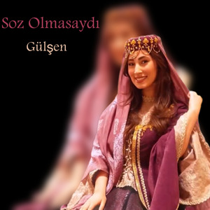 Söz Olmasaydı
