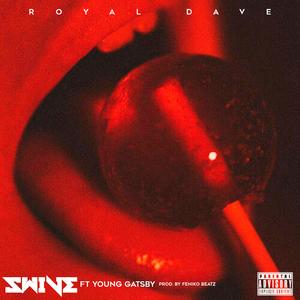 Swive (feat. Young Gatsby)