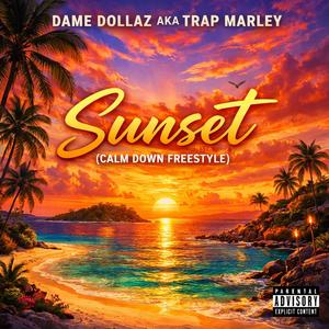 SUNSET (Calm Down Freestyle)
