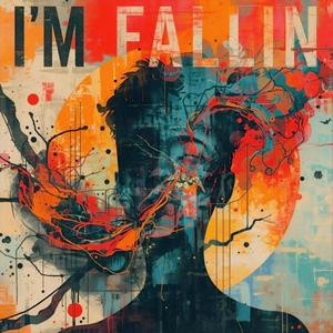 I'm Fallin