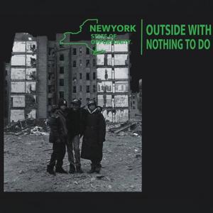 OUTSIDE WITH NOTHING TO DO (feat. MASK & PUSHAGEEZ)
