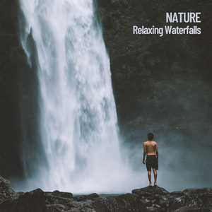 Relaxing Waterfalls