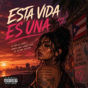 Esta Vida Es Una