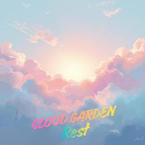 Cloud Garden Rest