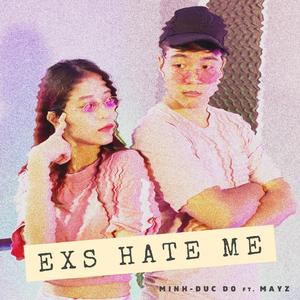 Exs Hate Me