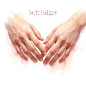 Soft Edges