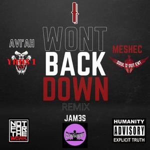 I won't back down (feat. Aviah, Meshec, EnriYAH & Jam3s) (Remix)