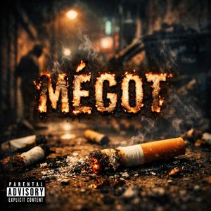 Mégot (Freestyle)