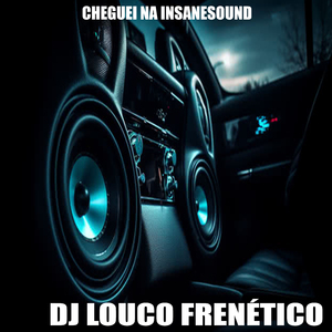 Cheguei Na Insanesound
