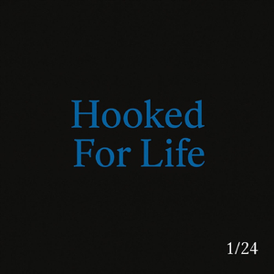 Hooked For Life
