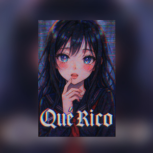 QUÉ RICO (Speed Up)
