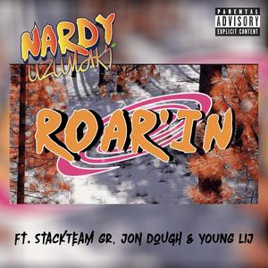 Roarin' (feat. StackTeam GR, Jon Dough & Young Lij)