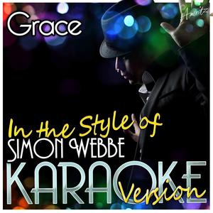 Grace (In the Style of Simon Webbe) [Karaoke Version]