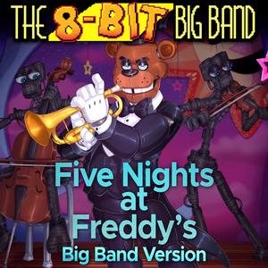 Fnaf 1 (Big Band Version) (Big Band Version)