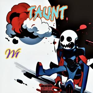 Taunt