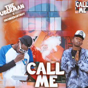 Call me (feat. Orangebabyboy)