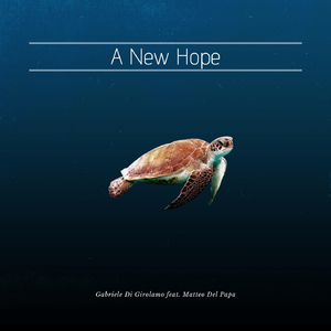 A New Hope (feat. Matteo Del Papa)